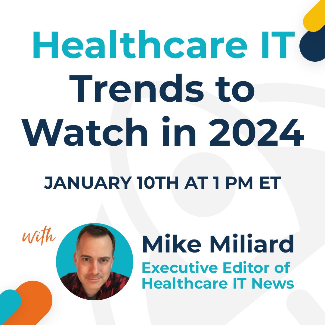 Healthcare IT Trends to Watch in 2024